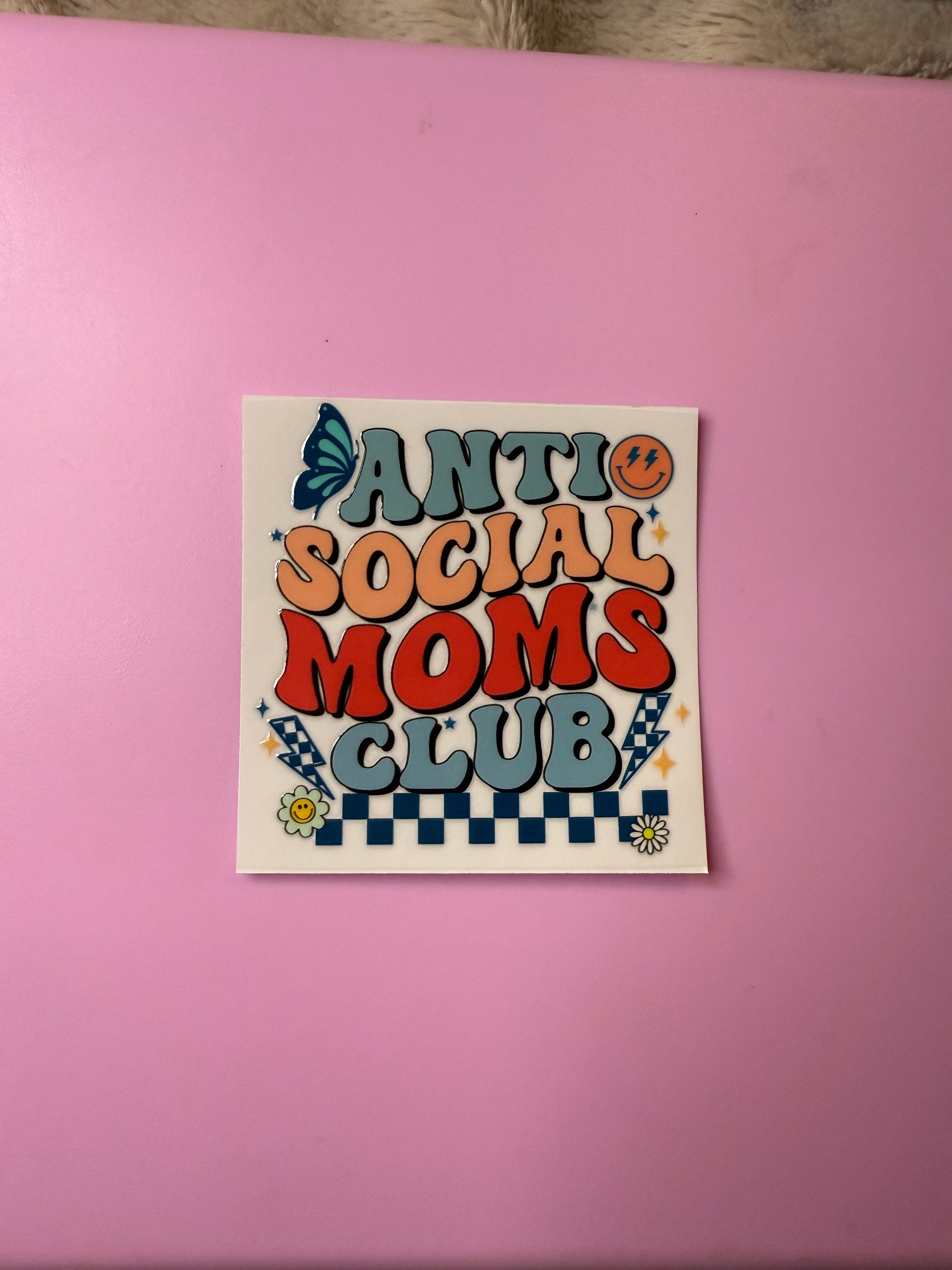 Anti Social Moms Club Mama Decal